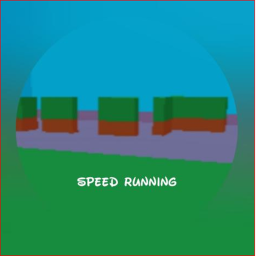 Speed Running!