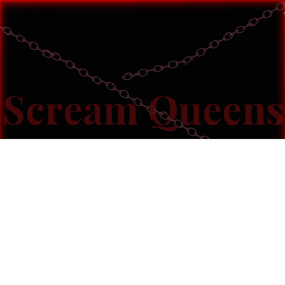GGS | Scream Queens