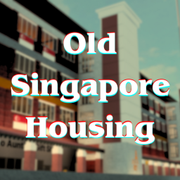 [🎙️] Old Singapore Housing