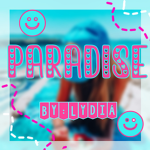 <3 paradise <3