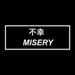 MI$ERY