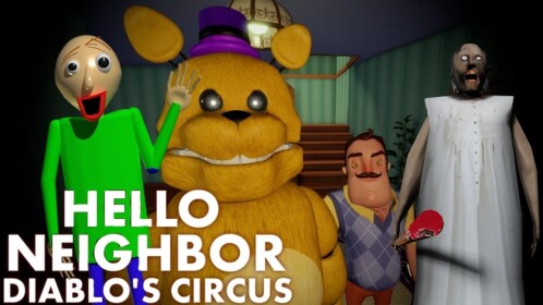 [GRANNY] Hello Neighbor Diablo’s Circus