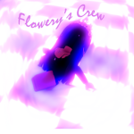 Flowery's Crew <3
