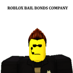 Roblox Bail Bonds Company
