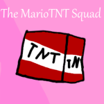 The MarioTNT Squad