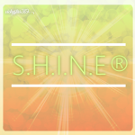 *S.H.I.N.E*