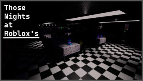 Those Nights at Roblox's