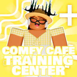 Training Center! || Comfy Cafe
