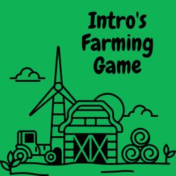 Intro's Farming Game