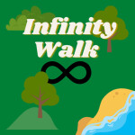 [BETA] ♾ Infinity Walk 