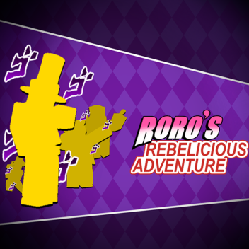 RORO'S REBELICIOUS ADVENTURE