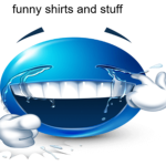 funny shirts and stuff