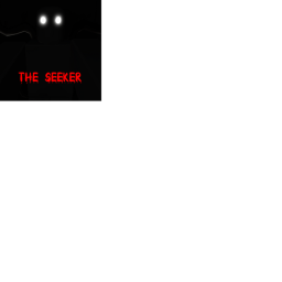 The Seeker (IN PROGRESS)