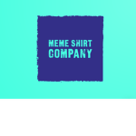 Meme Shirt Company