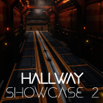 Hallway [SHOWCASE 2]