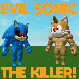Survival The Sonic  the killer [EVIL]
