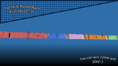 TRUE Marble Race Elimination