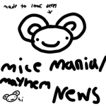 Mice Mayhem News