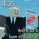 [0.6] Touhou work as a loan officer 2