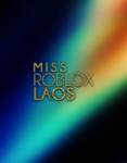 MISS ROBLOX LAOS