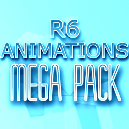 R6 Animations [SMOOTH HIGH-QUALITY]