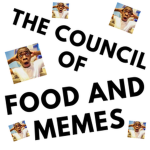 The Council Of Food and Memes