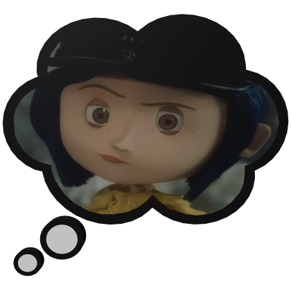 Coraline | Thinking Bubble 