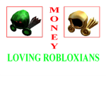 Money Loving Robloxians