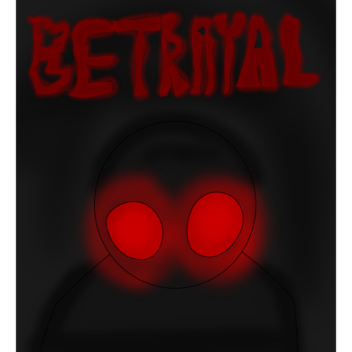 Betrayal [ CHAPTER 3 ]