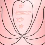 !Summer cafe!