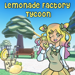 Lemonade Factory Tycoon! (BETA)