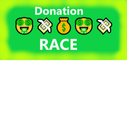 (NEW) Donation Race!💰💸