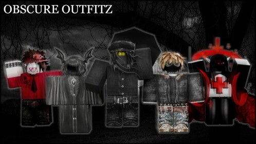  [R6] OBSCURE OUTFITZ 