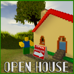 Open House!