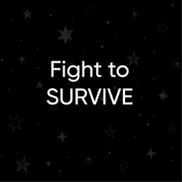 Fight to survive