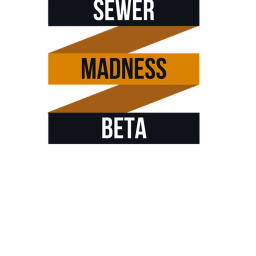 Sewer Madness [BETA]