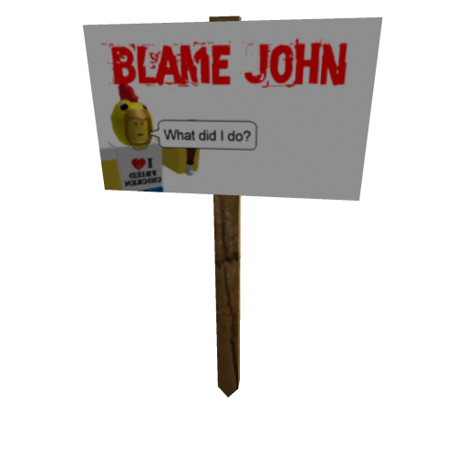 Protest Sign: Blame John
