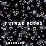FUTURE BLOOD
