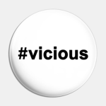 #Vicious!
