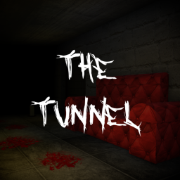 The Tunnel [Horror]
