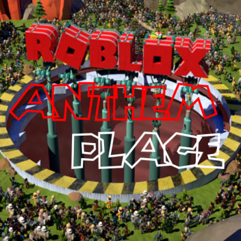ROBLOX Anthem Place BETA