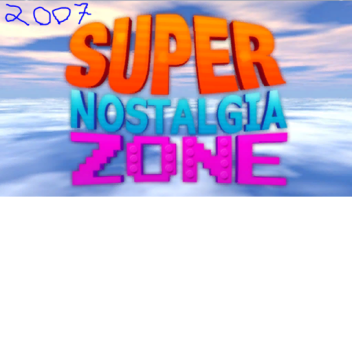 Super Nostalgia Zone 2007