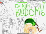 DEATHBLOOM!