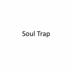 Soul Trap° || VH2 || Clan