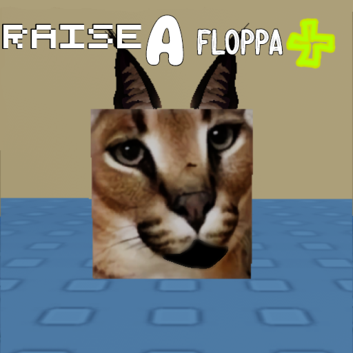 Raise A Floppa+ | UPDATE 1 |