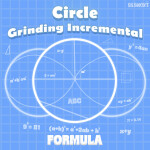 Circle Grinding Incremental