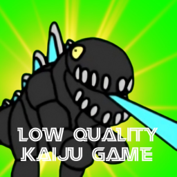 Low Quality Kaiju Game