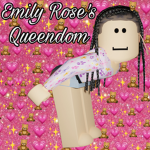 Queendom Of Emily Rose