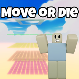 Move or Die [WIP]
