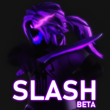 SLASH - Public Test Server